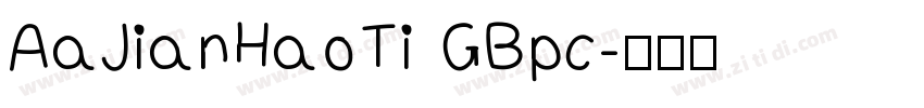 AaJianHaoTi GBpc字体转换